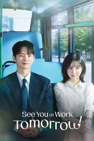 See You at Work Tomorrow! 2026 Season 1 Hindi - Korean Audio WEB-DL | Full Movie [EP - 10 ADDED]