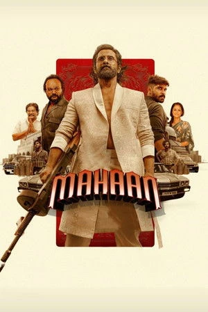 Mahaan 2022 Hindi - Tamil Audio WEB-DL | Full Movie